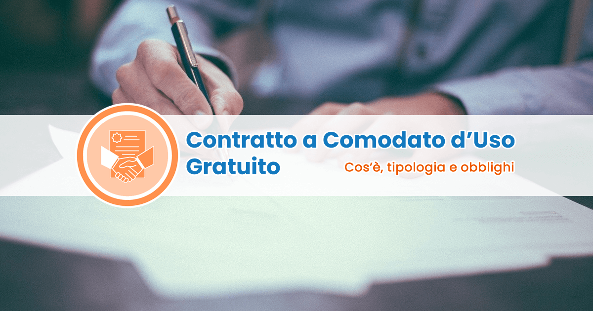 Contratti a Comodato d'Uso Gratuito