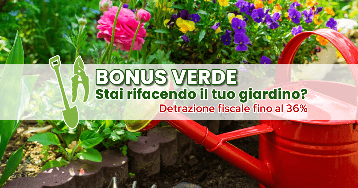 Bonus Verde 2023 - Detrazione fiscale fino al 36%