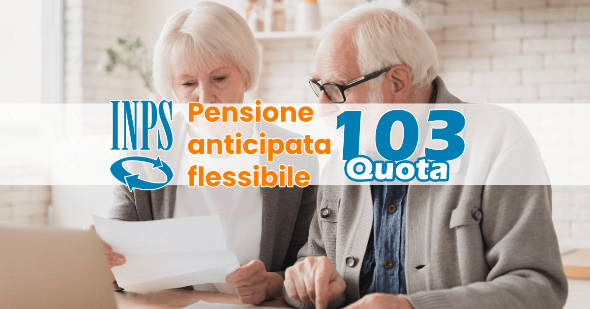 Pensione anticipata flessibile Quota 103