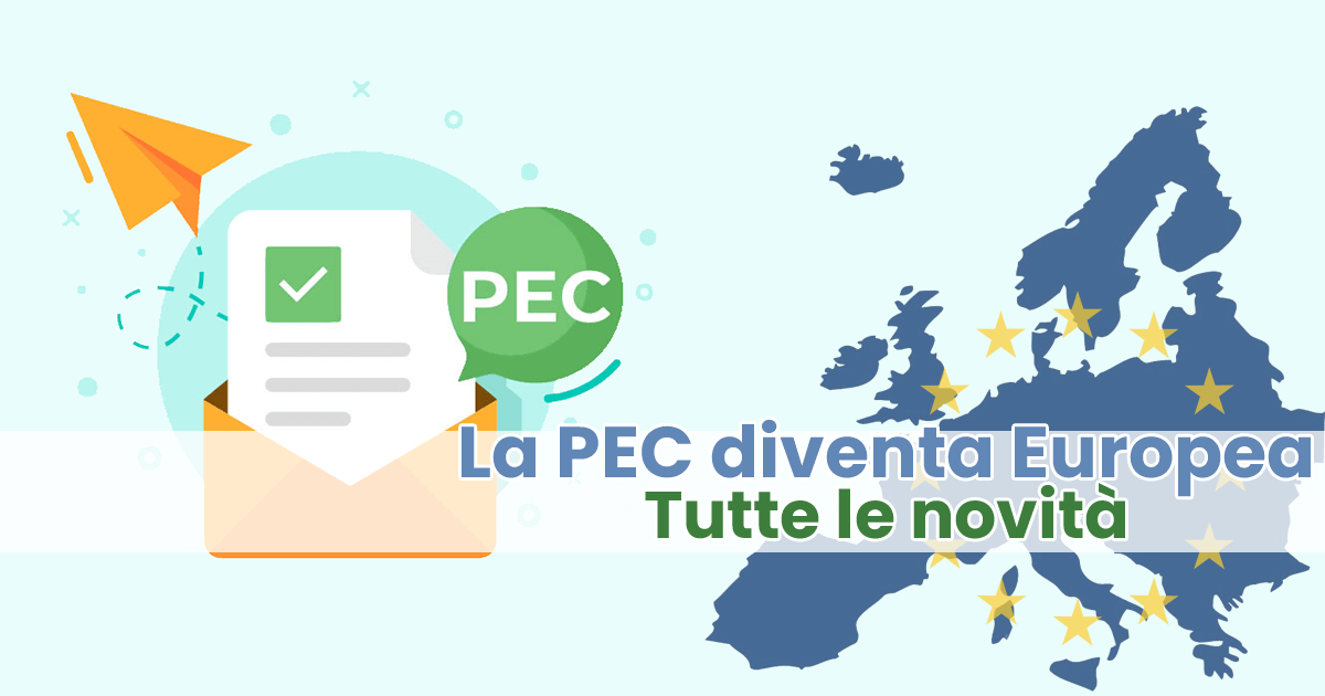 La PEC diventa Europea - Tutte le novità