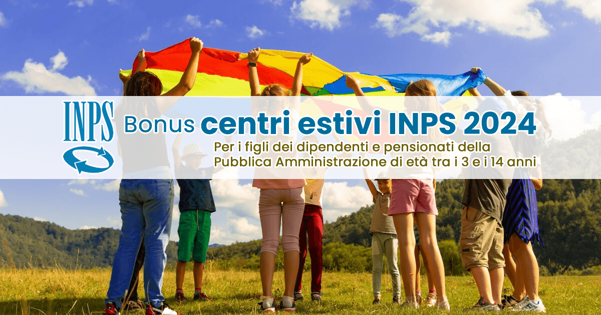 Bonus centri estivi INPS 2024 per i figli dei dipendenti e pensionati della PA