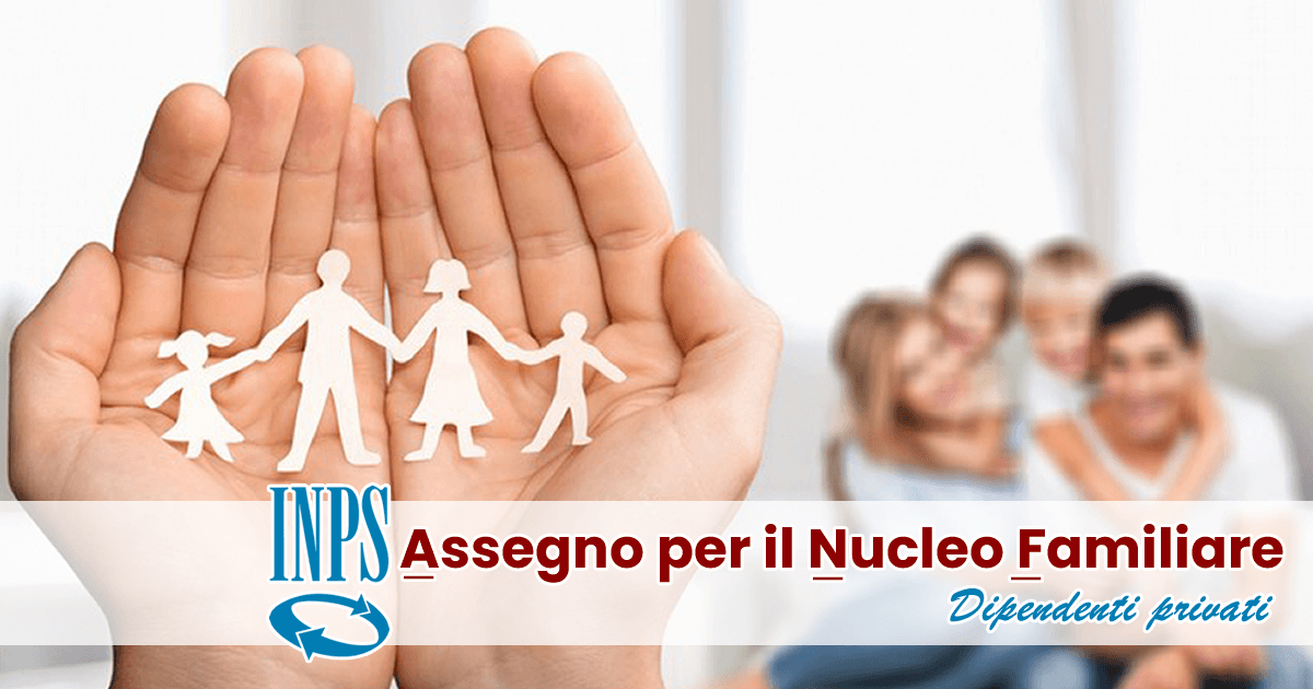 Assegno per il Nucleo Familiare - ANF (Dipendenti privati)